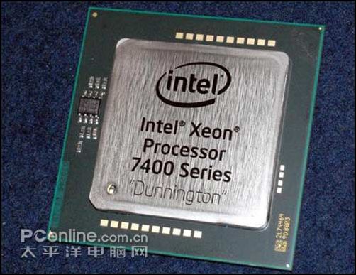 "dunnington"xeon 7400系列服务器处理器